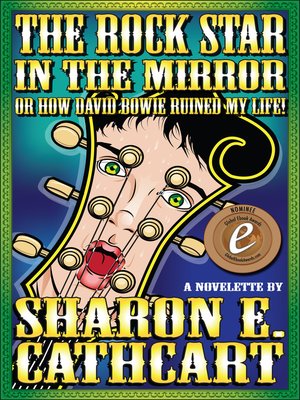 cover image of The Rock Star in the Mirror (or, How David Bowie Ruined My Life)